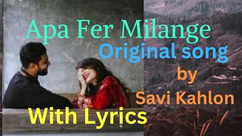 APA FER MILANGE (Lyrics) Savi Kahlon .